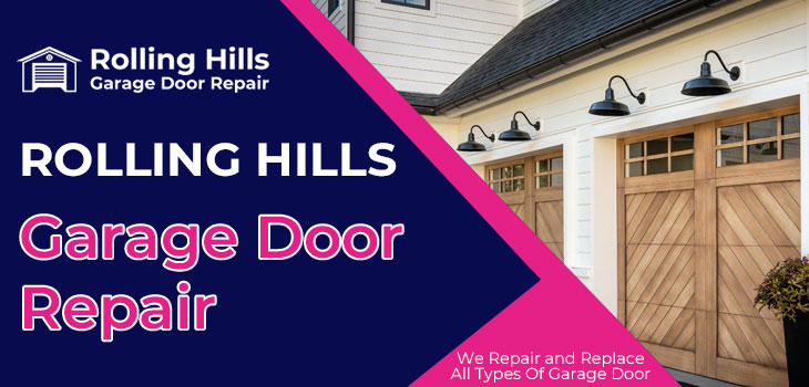 garage door repair in Rolling Hills